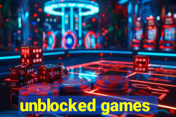 unblocked games